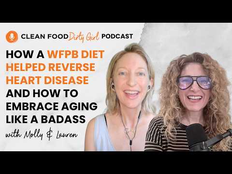 157: How a Whole-Food Plant-Based Diet Helped Reverse Heart Disease  Lauren Bernick