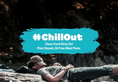 chill out easy vegan meal plan