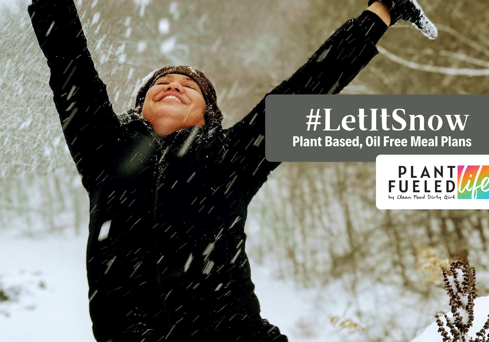 let it snow plant based meal plan